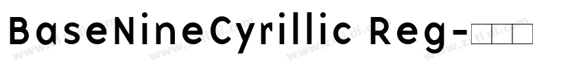 BaseNineCyrillic Reg字体转换